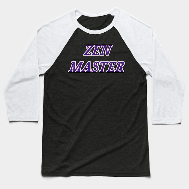 Zen Master Baseball T-Shirt by StadiumSquad